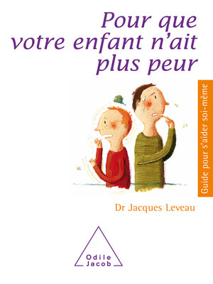 cover image of Pour que votre enfant n'ait plus peur